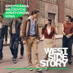 SMAK - Spotkania Modych Amatorw Kina: West Side Story