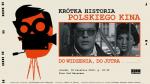 Krtka historia polskiego kina: Do widzenia, do jutra