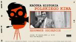 Krtka historia polskiego kina: Zezowate szczcie