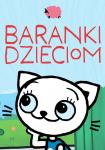 Baranki Dzieciom: Reksio oraz Bolek i Lolek - pokaz bajek i warsztaty muzyczne