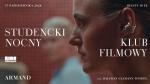 Studencki Nocny Klub Filmowy: Armand