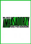 Modzi Ambasadorzy Kina Pod Baranami (2024/2025)