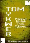 Przegld Filmw Toma Tykwera